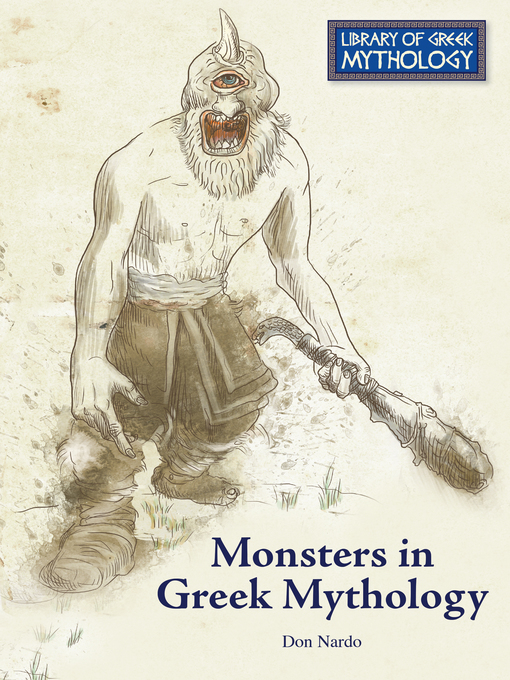 Title details for Monsters in Greek Mythology by Don Nardo - Available